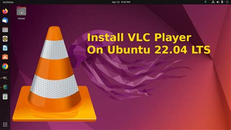 vlc player ubuntu 22.04, Vlc ubuntu benisnous. Install vlc player on ubuntu 16.04