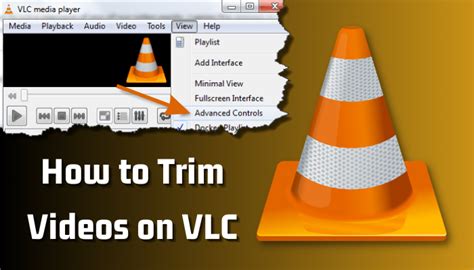 vlc trim video without re encoding, How to use to vlc trim/cut video files on windows/mac » videosolo.net