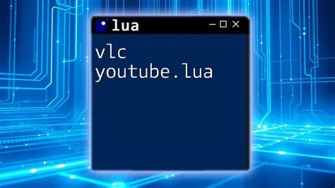 vlc youtube lua script, Vlc error 'your input can't be opened' [solved]