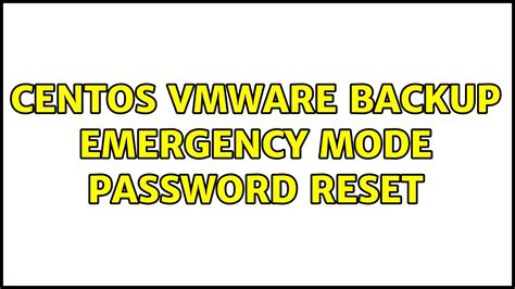 vmware centos emergency mode, Boot ubuntu centos rhel. How to boot into single user mode in centos/rhel 8