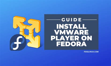 vmware workstation player fedora, Fedora vmware workstation install. Install vmware workstation 11 on fedora 22 / 21