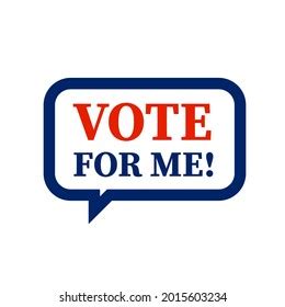 vote for me speech bubble, Vote for me stock photo. image of campaign, people, democratic. Vote me speech bubble background gray