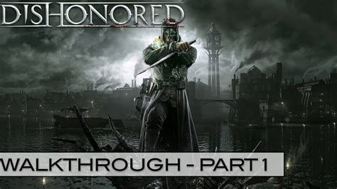 Walkthrough For Dishonored Ps3