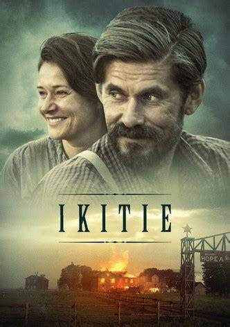 watch Ikitie
