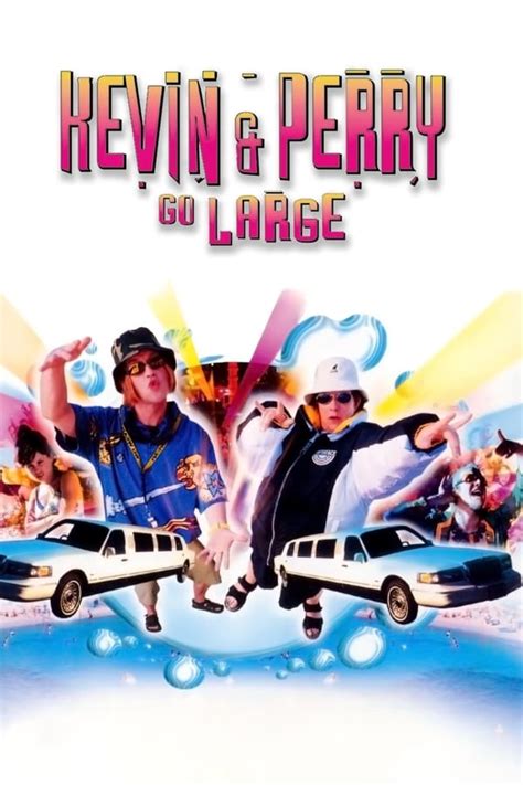 watch Kevin and Perry Go Large