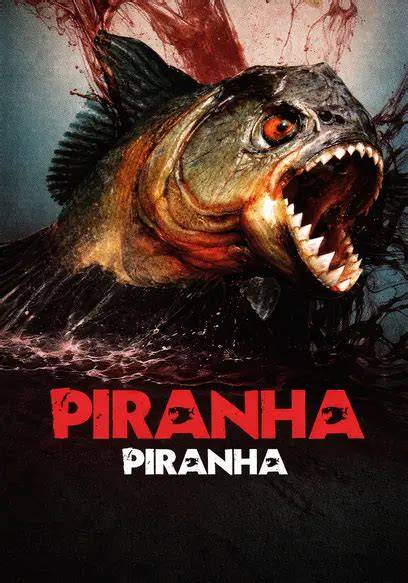 watch Piranha