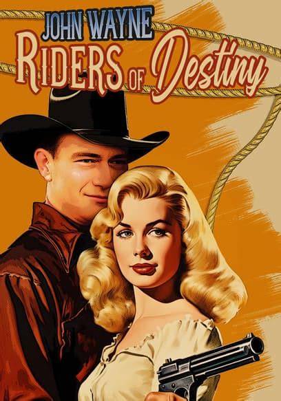 watch Riders of Destiny
