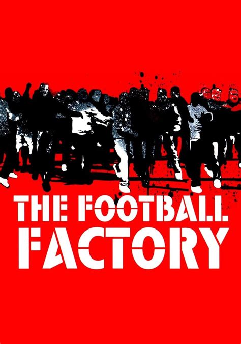 watch The Football Factory