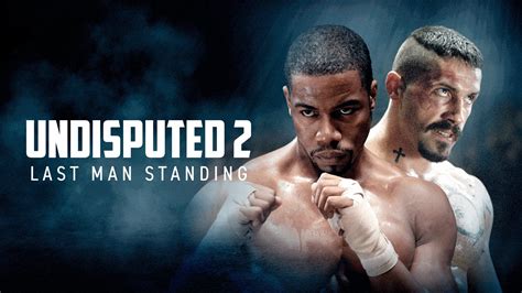 watch Undisputed II: Last Man Standing