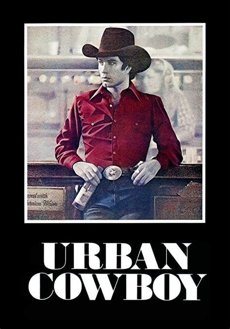 watch Urban Cowboy