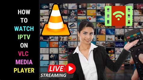 watch iptv vlc player, Watch iptv on vlc media player quickly and easily