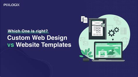 Website Templates Vs Custom Design