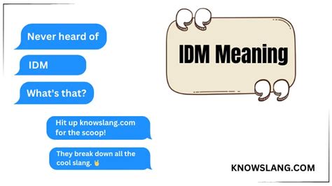 what does idm stand for in texting, What does idm mean in texting? (texting slang explained)