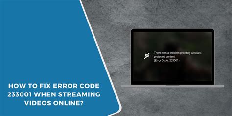 what is error code 233001, 