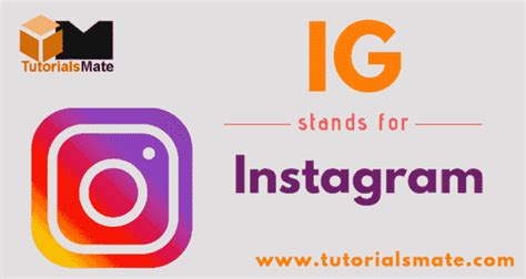 what is ig full form, Ig full form
