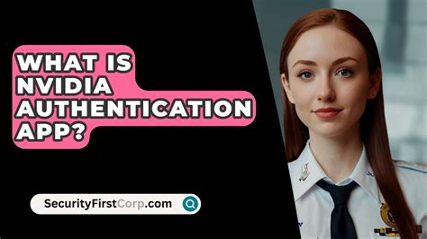 what is the nvidia authentication app, How to enable two-factor authentication for nvidia (geforce now)