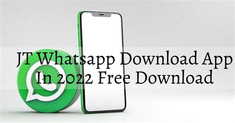 whatsapp download jt, Jt whatsapp app download