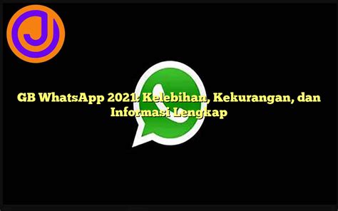 whatsapp gb kelebihan, Cara download wa gb terbaru