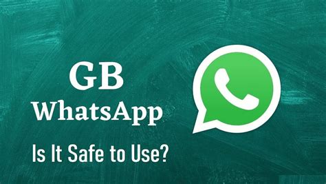 whatsapp gb safe, What is gb whatsapp? is it safe to use it?