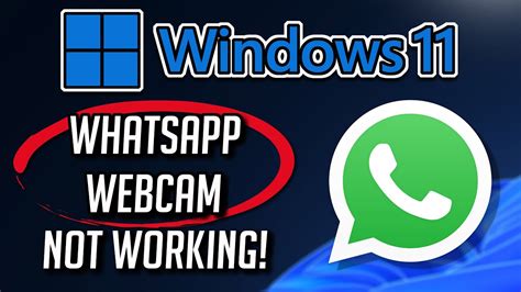 whatsapp pc camera not working, How to fix if whatsapp camera not working or stuck while loading