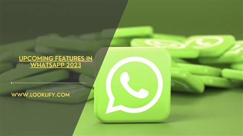 whatsapp upcoming features 2023, Whatsapp upcoming features in 2023
