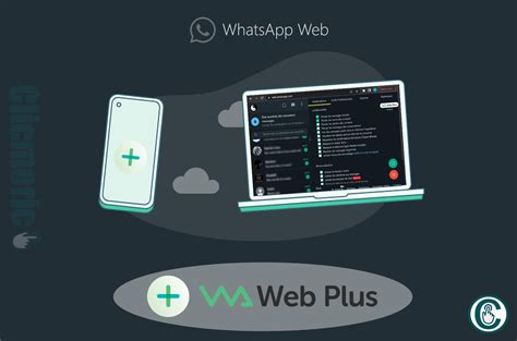 whatsapp web plus, Cómo usar whatsapp web desde el móvil y para qué puedes querer hacerlo