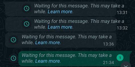 whatsapp web waiting for this message 2025, How to solve whatsapp waiting for this message. this may take awhile