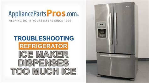 whirlpool ice maker making too much ice