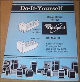 whirlpool ice maker manual