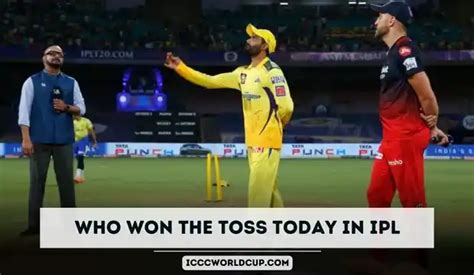 who won the today ipl toss