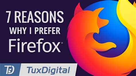 why firefox is the best browser, Why firefox is the best browser. 7 reasons why firefox is my favorite web browser