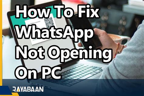 why is whatsapp not opening on computer, Desktop blur. How to fix whatsapp desktop app not opening on windows 10.