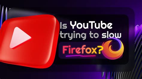 why is youtube slow on firefox, Why is firefox so slow? 10 tips to speed it up. Firefox mozilla