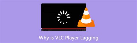 why ts file lagging vlc, Медиаплеер vlc отстает в windows 10 [полное руководство]