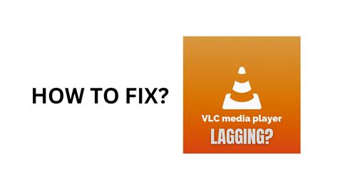 why vlc player lagging, Iwantpana.blogg.se