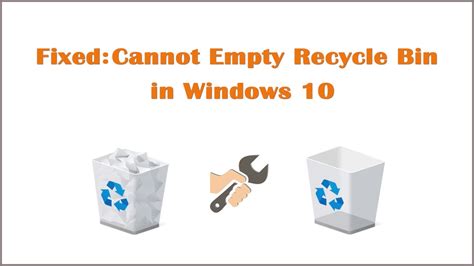 why won't recycle bin empty, Bin recycle windows empty fix. Recycle bin will not empty