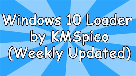 windows 10 loader kmspico, Activator loader kmspico activate. Windows 10 activator loader full version free download
