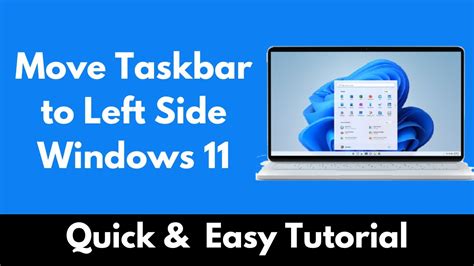 windows 11 move taskbar left side of screen, How to move taskbar to left side in windows 11