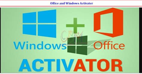 windows and microsoft office activator, Windows office activator