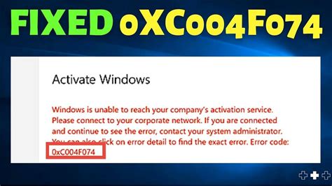 windows cannot be activated error 0xc004f074, How to fix windows 10 activation error code: 0xc004f074? (2023)