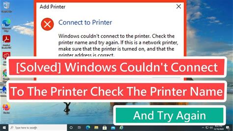 windows could not connect to the printer. check the printer name and try again, Erhebe dich sagen ermorden windows 10 can t connect to printer falten
