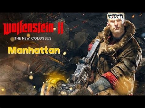Wolfenstein 2 Walkthrough Manhattan