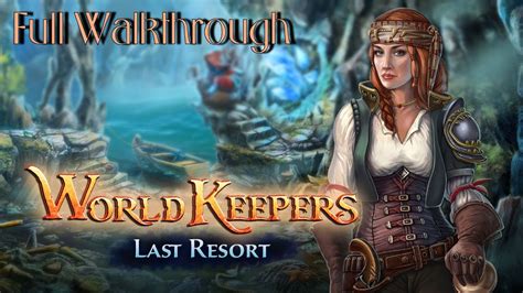 World Keepers Walkthrough