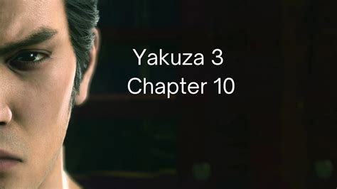 Yakuza 3 Chapter 10 Walkthrough